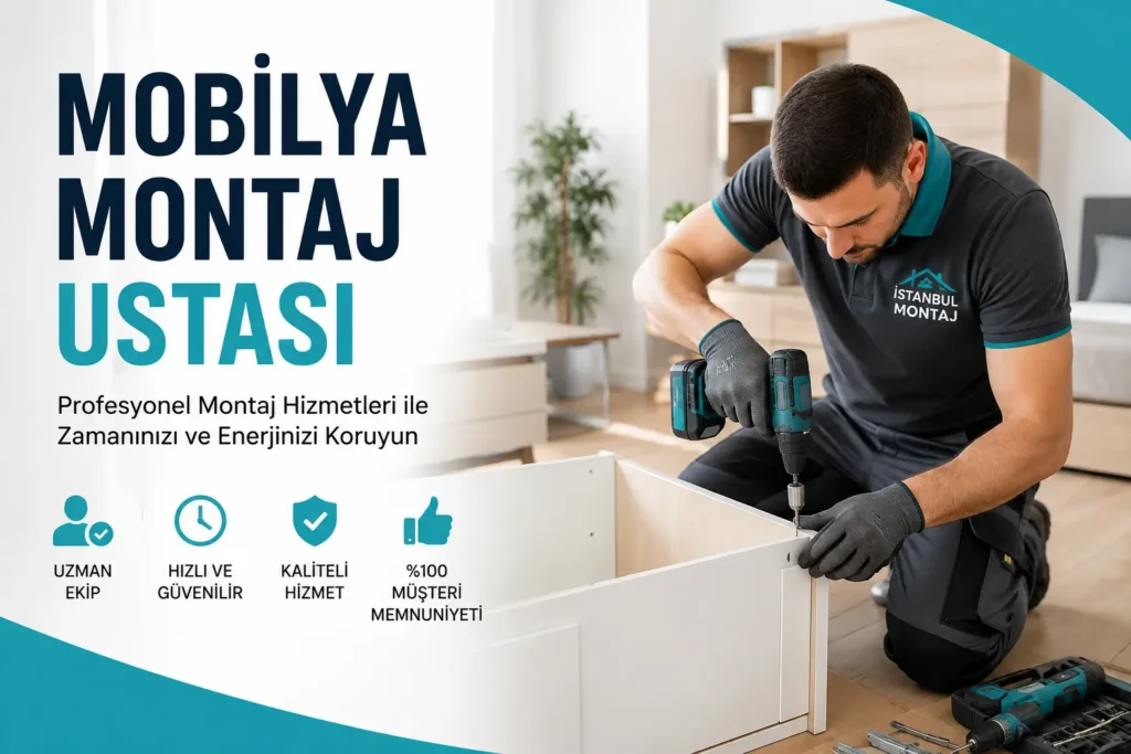 Mobilya Montaj Ustası